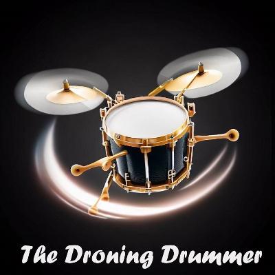 The Droning Drummer