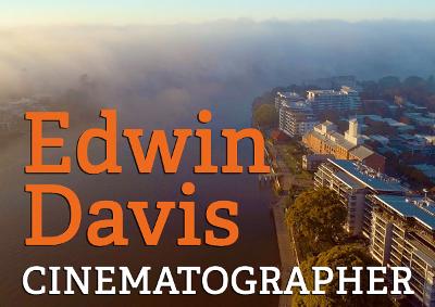 Edwin Davis - Aerial Cinematography